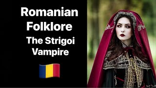 Strigoi Vampire Spirit in Romanian Folklore Myths amp Legends [upl. by Terza]