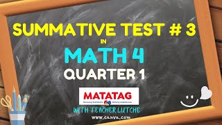 MATH 4 SUMMATIVE TEST  MATATAG LE Based [upl. by Anoblav]