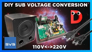 110V to 220V230V 🔌 How I converted my SVS SUBs voltage DIY style I Moving with your electronics [upl. by Nylsaj]