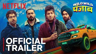 Wild Wild Punjab  Official Trailer  Varun Sunny Manjot JassieGillonline Patralekhaa Ishita [upl. by Ahsilahk103]