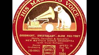 New Mayfair Dance Orchestra  Goodnight Sweetheart Al Bowlly [upl. by Gala953]