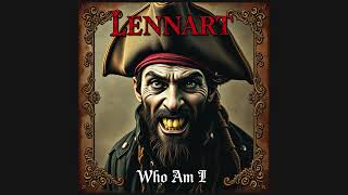 Lennart  Who Am I [upl. by Ruscio]