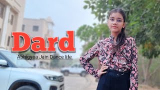 Dard Hua Dard Hua  Dance  Kushagra Thakur  Dard  Abhigyaa Jain Dance life  Full Song Dance [upl. by Azilem95]