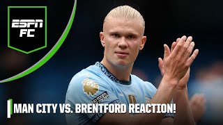 ‘Haaland is the DIFFERENCE’ How Man City fought back vs Brentford  ESPN FC [upl. by Alahc889]