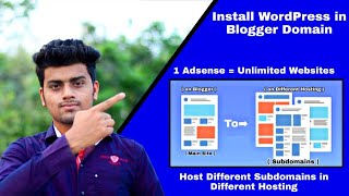 How To Use WordPress In Blogger Website Domain  Host Adsense Website in Hosting amp Blogger Both [upl. by Broderic119]