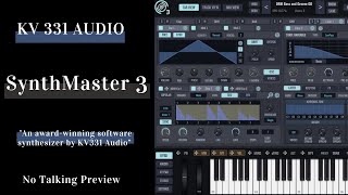 KV331 Audio  SynthMaster 3 No Talk Preview [upl. by Leidgam]