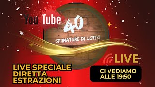 QUARANTA SFUMATURE DI LOTTO  DIRETTA ESTRAZIONI [upl. by Bernelle]