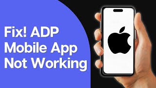 ADP Mobile App Not Working  How to Fix ADP Mobile App Not Working [upl. by Vedi606]