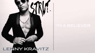 Lenny Kravitz  Im A Believer Official Audio [upl. by Vasili]