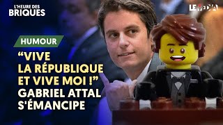 quotVIVE LA RÉPUBLIQUE ET VIVE MOI quot GABRIEL ATTAL SÉMANCIPE [upl. by Beutler906]