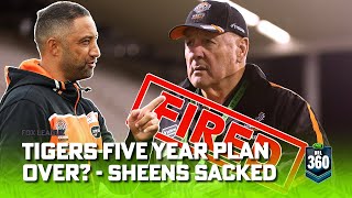 Tigers 5 year plan DERAILED as Sheens stood down in year 1  NRL 360  Fox League [upl. by Jennilee]