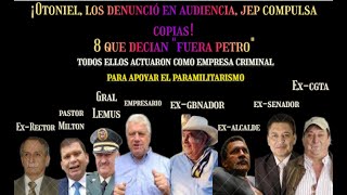 OTONIEL DENUNCIA 8 FUERA PETRO URIBISTAS QUE TENIAN EMPRESA CRIMINAL APOYANDO PARAMILITARISMO [upl. by Amhser]