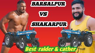 Big final  Shakarpur Vs Barsalpur  Best nu Sonalika tractor 🚜 dulla shajji kabaddi [upl. by Notle]