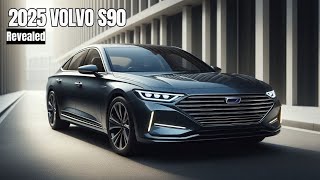 2025 Volvo S90  Stunning Redesign Hybrid Power and New Techquot [upl. by Tolkan431]