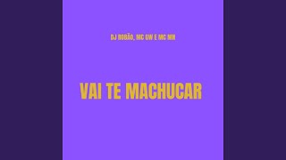 Vai Te Machucar [upl. by Anerres]