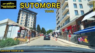 SUTOMORE vožnja kroz grad do plaže u Julu 2024  SUTOMORE Town Driving Tour in 4K MNE Crna Gora [upl. by Sacrod763]