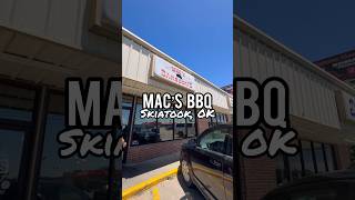 Best BBQ in Oklahoma🍗 Mac’s Barbeque in Skiatook Oklahoma shorts [upl. by Pavla]