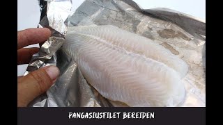 Pangasiusfilet bereiden [upl. by Inalaek]