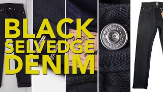 5 Black SELVEDGE DENIM Jeans [upl. by Endaira]