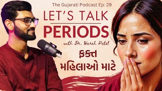 WHAT IS MENSTRUATION  ALL ABOUT PREGNANCY MENOPAUSE AND INFERTILITY  DR HARSH PATEL TGP29 [upl. by Cence]