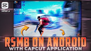 1Min Export How To Add Rsmb In AndroidampIos Using Capcut Application  Motion Blur In Android [upl. by Cottrell299]