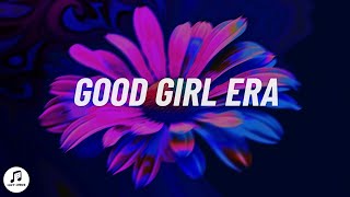 UPSAHL  GOOD GIRL ERA SIDE A Lyrics [upl. by Adnawot14]