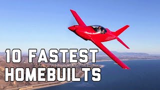 Top 10 FASTEST Homebuilt Airplanes [upl. by Cherice]