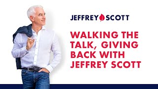 Walking the Talk Giving Back with Jeffrey Scott [upl. by Nolie]