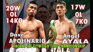 LATEST FIGHT 2024  DAVE APOLINARIO VS ANGEL AYALA HIGHLIGHTS IBF FLYWEIGH TITLE CHAMPIONSHIP [upl. by Noseaj]