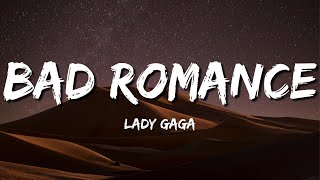 Lady Gaga  Bad Romance Lyrics [upl. by Akinot605]