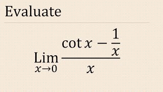 Evaluate limx→0 cotx1xx  limit x tend to 0 cotx1xx [upl. by Agace372]