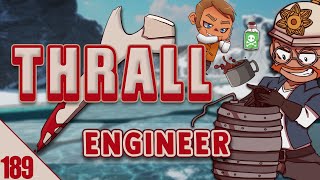 A Chaotic Piece of Everything  The Engineer 189  Dread Hunger Thrall Gameplay [upl. by Anegroeg]