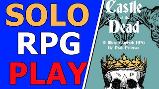 Embarking on a Solo Micro RPG Adventure  Castle of the Dead Playthrough [upl. by Tomi]