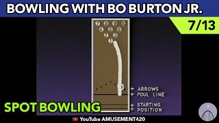 SPOT BOWLING 713 BOWLING INSTRUCTION WITH NELSON BO BURTON JR  amusement420 [upl. by Eremihc]