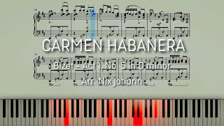 Carmen Habanera  Bizet Arr Johann  Piano Sheet Music [upl. by Yttam]