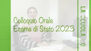 ESAME DI STATO 2023  Il Colloquio Orale [upl. by Aloibaf797]