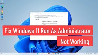 Fix Windows 11 Run As Administrator Not Working [upl. by Brause507]