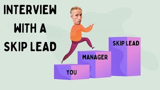 Skip Lead Interview Interviewing with Your Potential Managers Manager [upl. by Bandur933]