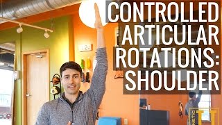 Controlled Articular Rotations CARs  Shoulder [upl. by Epoillac]