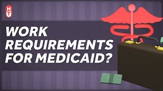 The Reality of Work Requirements for Medicaid [upl. by Dnomed]