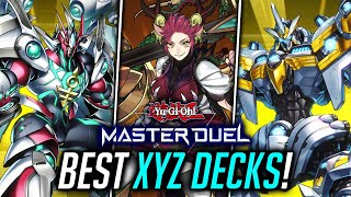 The BEST XYZ DECKS To Play In YuGiOh Master Duel [upl. by Quintie]