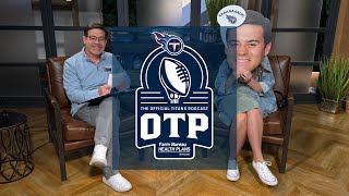 The OTP  Break Down of the Titans Draft Weekend [upl. by Ancalin289]