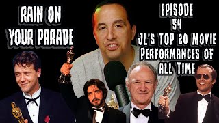 Rain on Your Parade Ep 54 JLs 25 Favorite Movie Performances [upl. by Dera]