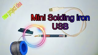 USB Solding iron kaise banaye Mini Soldering iron सोल्डरिंग आयरन कैसे बनाएंSoldering Kaise banaen [upl. by Lilac]