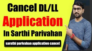 Cancel application for driving licence learning licence  Sarathi parivahan application cancel [upl. by Arita305]