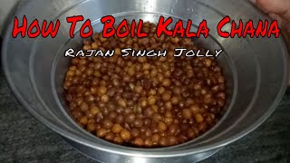 How To Boil Kala Chana  Black Chickpeas  काले चने उबालने का सही तरीका  Cooking Tips [upl. by Dedric]