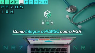 Como Integrar o PCMSO com o PGR [upl. by Glynas325]