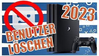 PS4 Benutzer Löschen 2023  Account löschen [upl. by Lrub397]