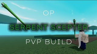 OVERPOWERED SERPENT SCEPTER PVP BUILD in PILGRAMMED  Roblox [upl. by Maje873]