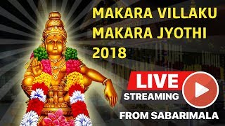 MAKARA VILLAKU  MAKARA JYOTHI 2018  LIVE FROM SABARIMALA‌  മകരജ്യോതി ദര്‍ശനം തത്സമയം [upl. by Stralka]